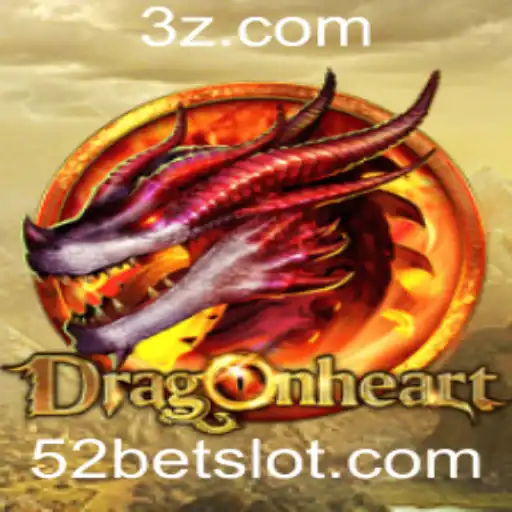 Descubra DragonHeart: O Fascinante Mundo do Jogo 52 Bet