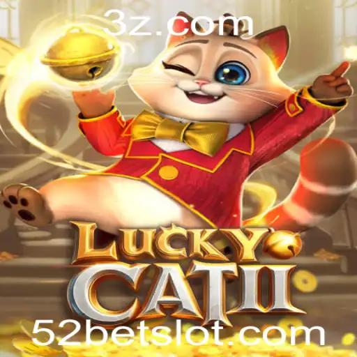 Explorando LuckyCatII: O Jogo de Azar Baseado na 52 Bet