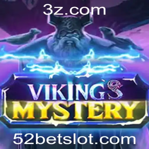 Descubra o Novo Jogo de Apostas: VikingsMystery e a Estratégia 52 Bet